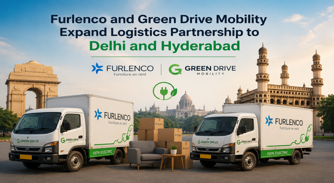 Furlenco takes EV logistics beyond Bengaluru Furlenco takes EV logistics beyond Bengaluru